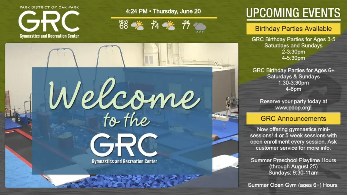 Park District of Oak Park Gymnastics & Rec Center digital signage screen from Reach Media Network displaying upcoming events, welcome message.