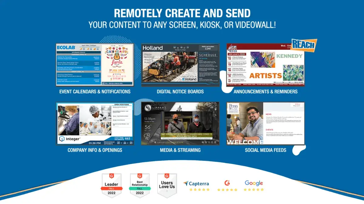 Raydiant Digital Signage alternative; Reach Media Network event calendars & notifications, digital notice boards, announcements & reminders, company info & openings, media & streaming, social media feeds