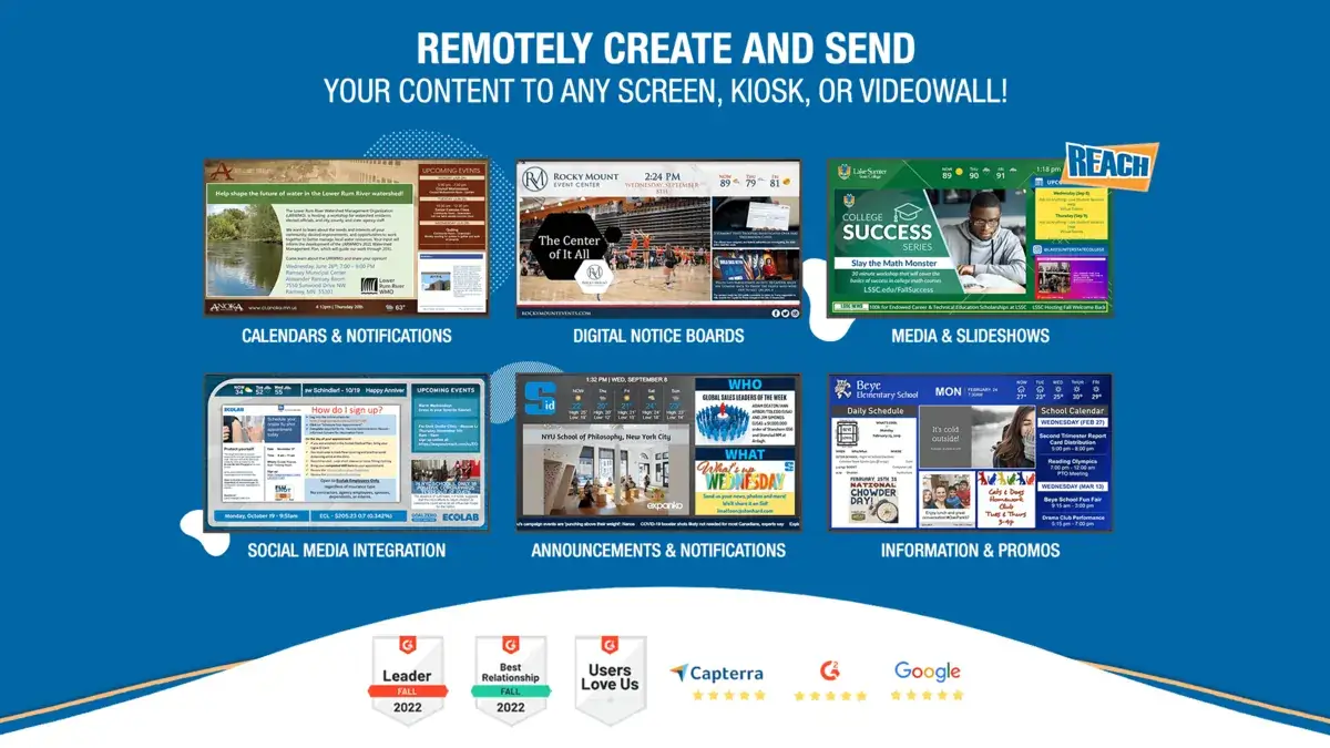 Play digital signage alternative; Reach Media Network calendars & notifications, digital notice boards, media & slideshows, social media integration, announcements & notifications, information & promos
