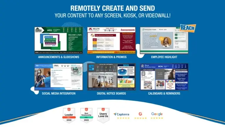 UCView digital signage Alternative; Reach Media Network announcements & slideshows, information & promos, employee highlight, social media integration, digital notice boards, calendars & reminders
