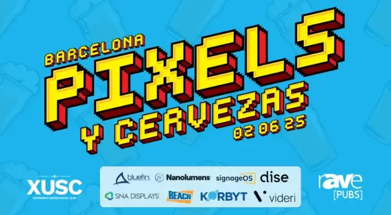 ISE Pixels y Cervezas Barcelona February 6, 2025, Reach Media Network digital signage