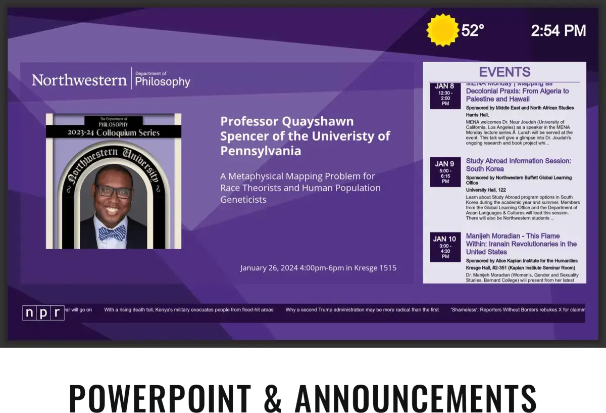 Northwestern Department of Philosophy digital signage screen from Reach Media Network displaying events, NPR news, and professor spotlight.
