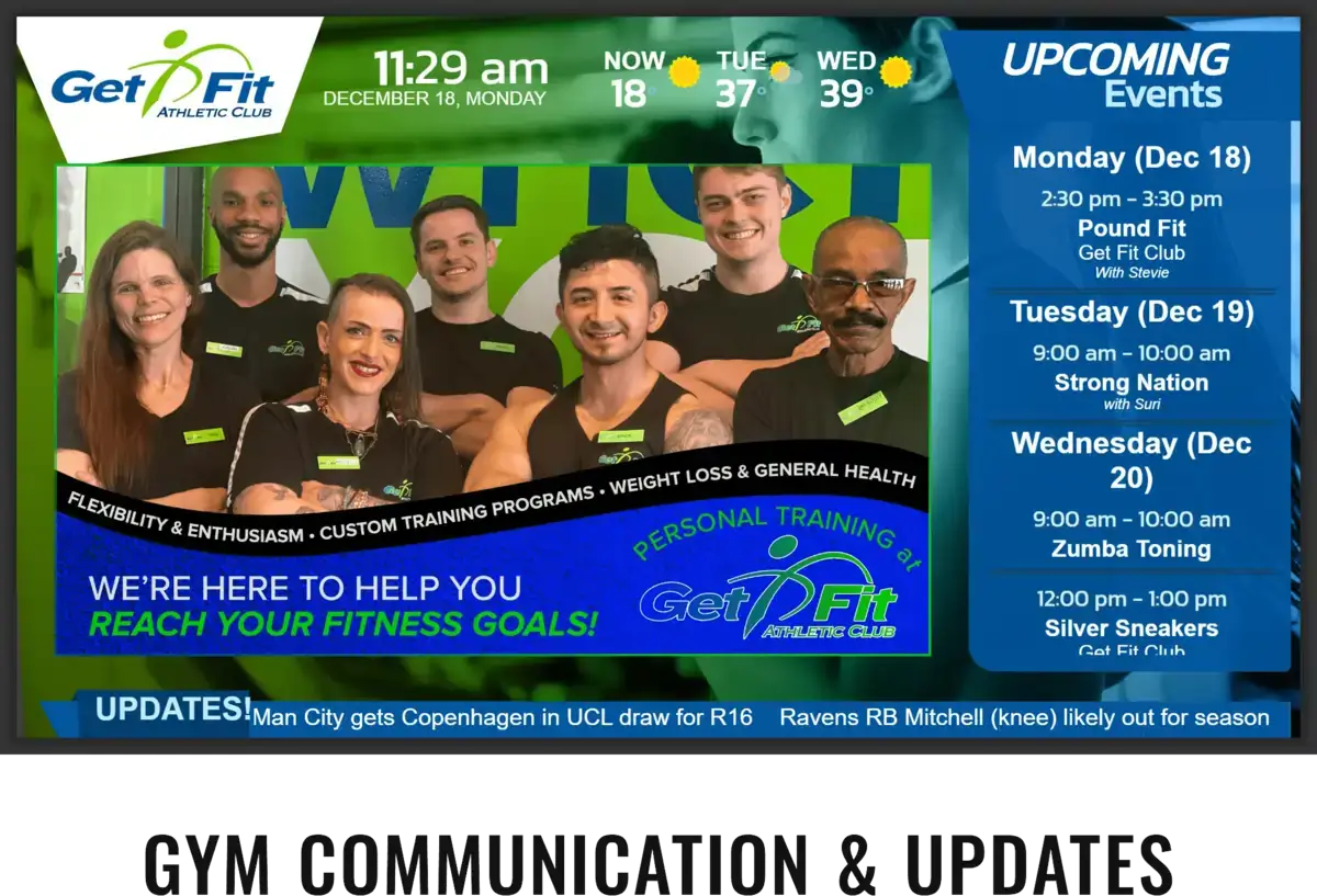 GetFit Athletic Club digital signage screen from Reach Media Network displaying upcoming events, updates, and announcements.