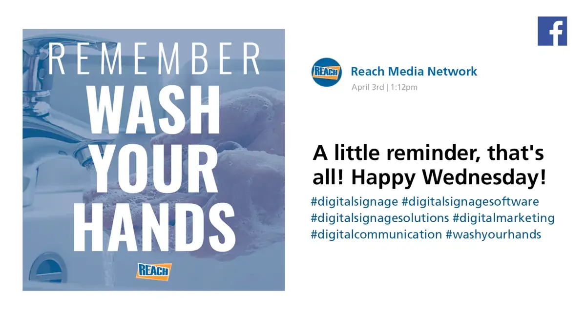 Digital signage screen displaying Facebook social media post for REACH Media Network promoting safe hygiene.