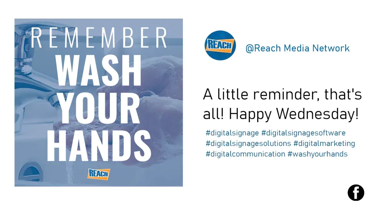 Digital signage screen displaying Facebook social media post for REACH Media Network promoting safe hygiene.