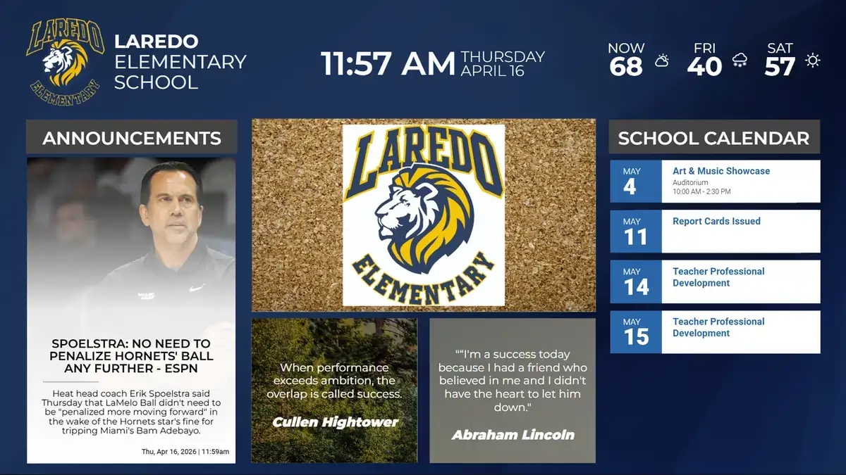 Reach Media Network K-12 school digital signage at Laredo Elementary School displaying announcements, inspirational quotes, school calendar, weather, date and time