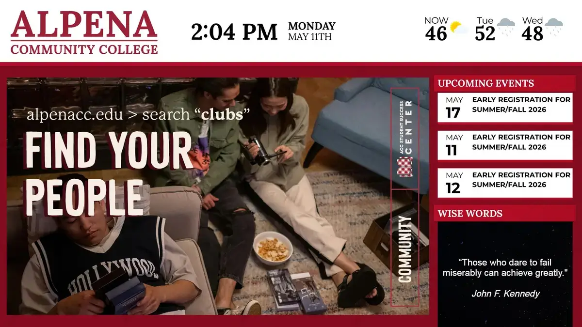 Alpena Community College digital signage screen from Reach Media Network displaying events, inspirational quote, weather, date and time
